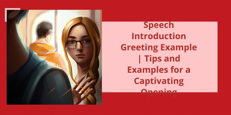 sample speech introduction greeting